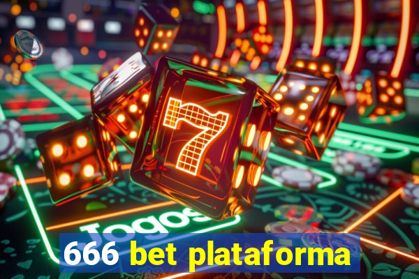 666 bet plataforma